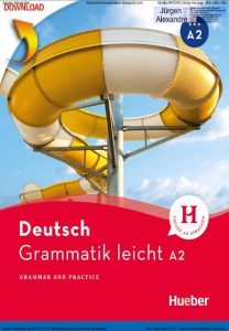 Grammatik leicht A2 Zweisprachige Ausgabe – 2018