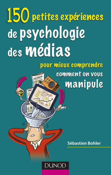 150 petites experiences de psychologie des medi