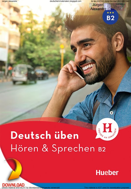 Deutsch üben – Hören & Sprechen B2 neu